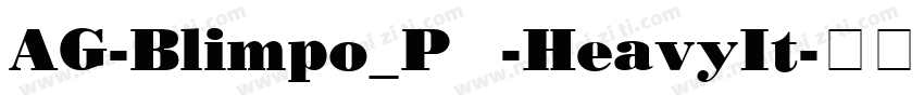 AG-Blimpo_P -HeavyIt字体转换